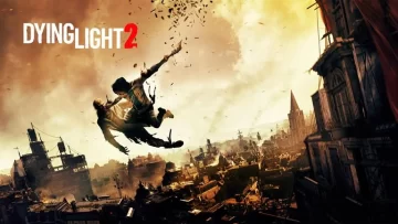 فروش پنج میلیون نسخه‌ای Dying Light 2 در ماه اول انتشار خود